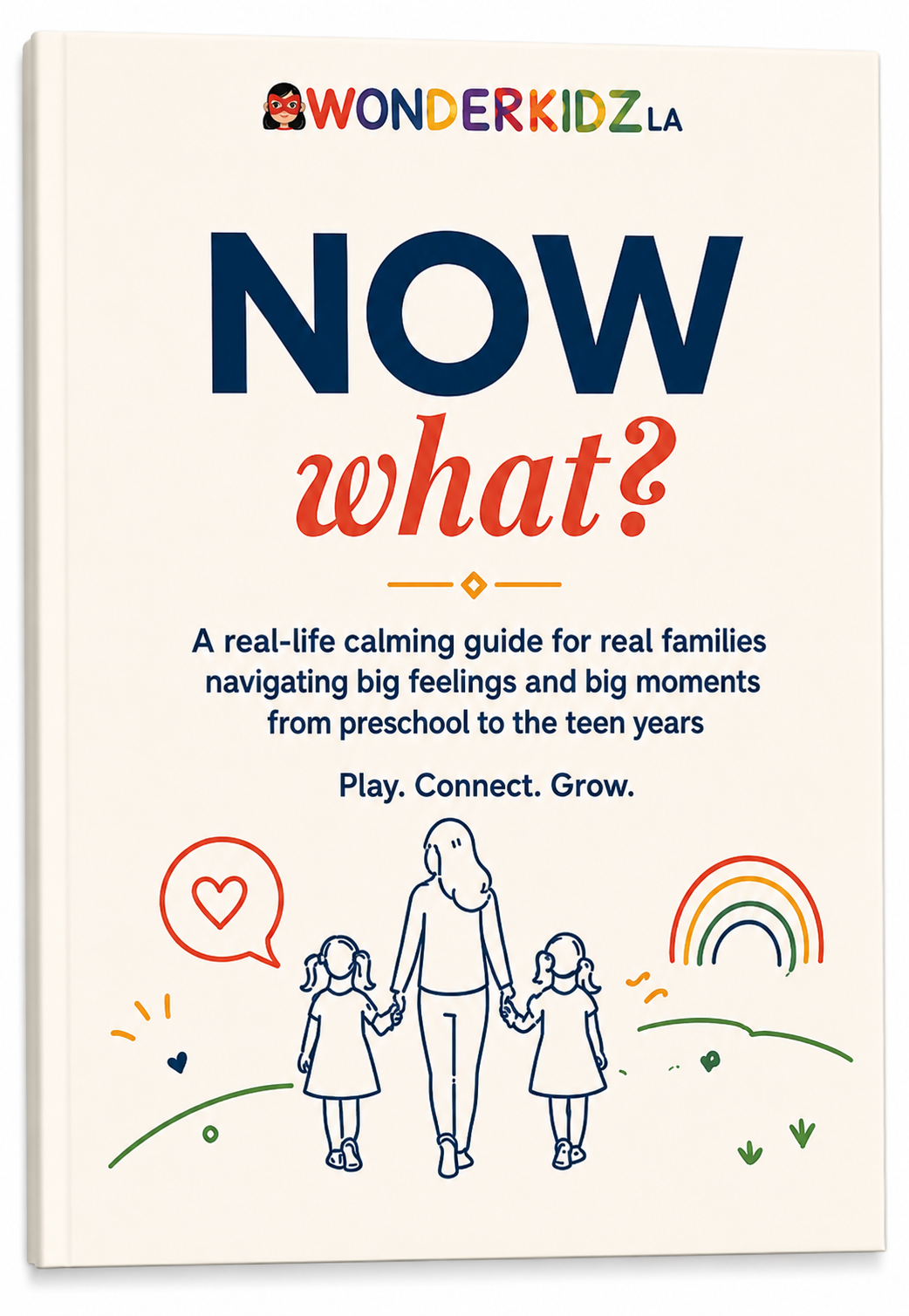 Now What parent guide with Wonderkidz family and rainbow artwork
